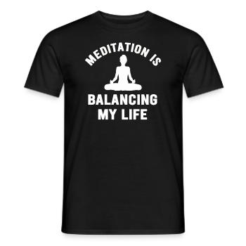 Meditation balanciert mein Leben aus - Männer T-Shirt - Schwarz - Vorne - AI Model Male 178 light (178cm)