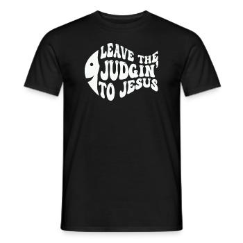 Leave The Judgin' To Jesus - Men's T-Shirt - black - Front - AI Model Male 178 light (178cm)