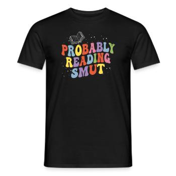 Wahrscheinlich lesen Schmutz Liebesromane Schmutz - Männer T-Shirt - Schwarz - Vorne - AI Model Male 178 light (178cm)