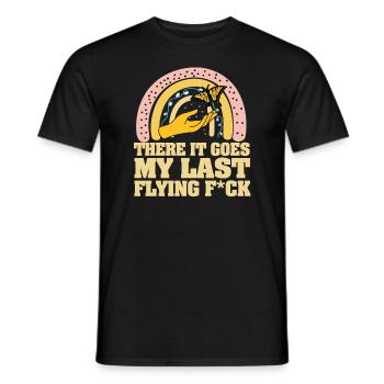 There It Goes My Last Flying F - Men's T-Shirt - black - Front - AI Model Male 178 light (178cm)