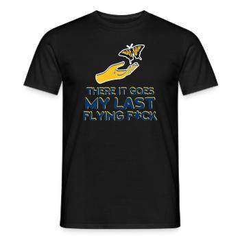 There It Goes My Last Flying F - Men's T-Shirt - black - Front - AI Model Male 178 light (178cm)
