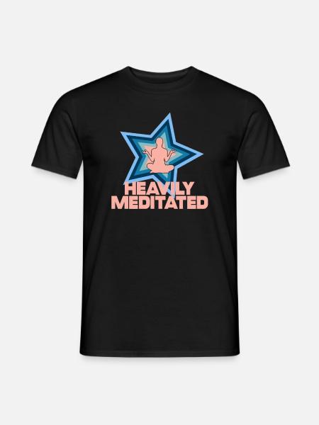 Heavily Meditated - Men's T-Shirt - black