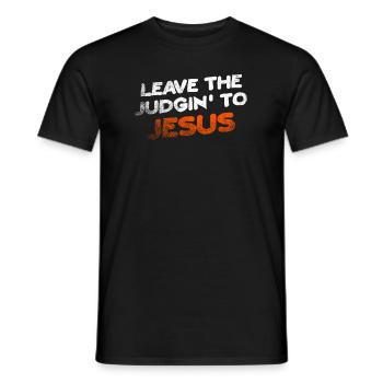 Überlassen Sie das Urteil Jesus - Männer T-Shirt - Schwarz - Vorne - AI Model Male 178 light (178cm)