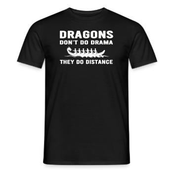 Les dragons ne font pas de drame, ils font de la distance - T-shirt homme - noir - Devant - AI Model Male 178 light (178cm)