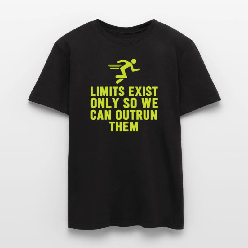 Limits Exist Only So We Can Outrun Them Men’s T-shirt