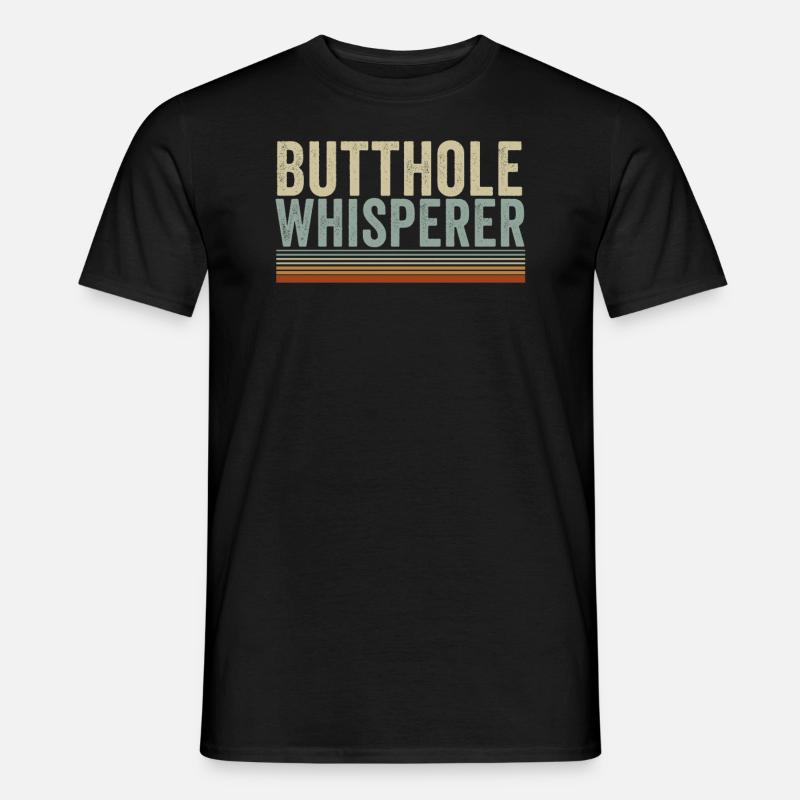 Arschloch-Flüsterer - Männer T-Shirt - Schwarz
