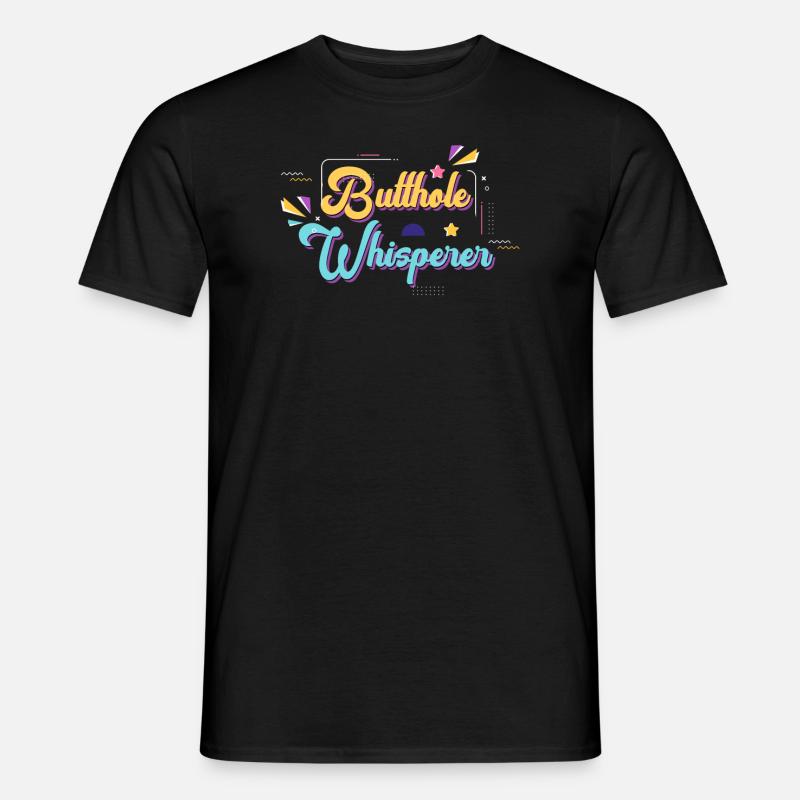 Arschloch-Flüsterer - Männer T-Shirt - Schwarz