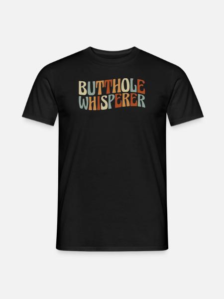 Butthole Whisperer - Men's T-Shirt - black