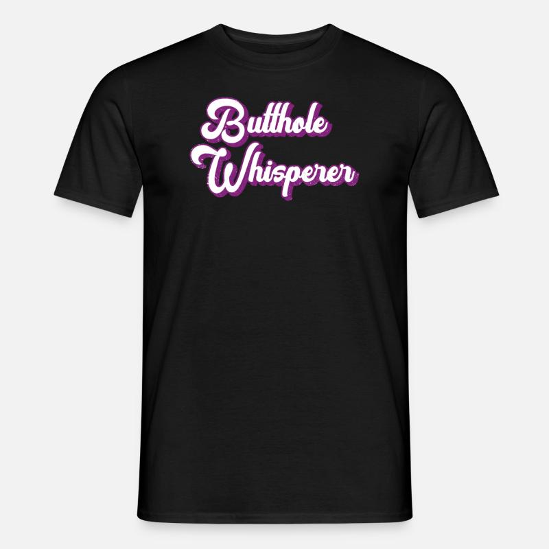 Arschloch-Flüsterer - Männer T-Shirt - Schwarz