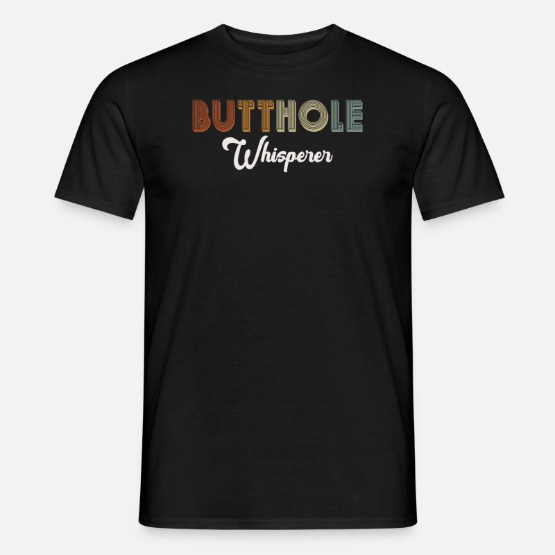 Arschloch-Flüsterer - Männer T-Shirt - Schwarz