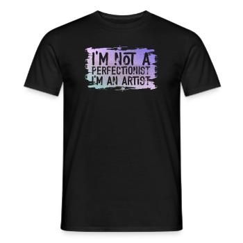 I'm Not A Perfectionist I'm An Artist - Men's T-Shirt - black - Front - AI Model Male 178 light (178cm)