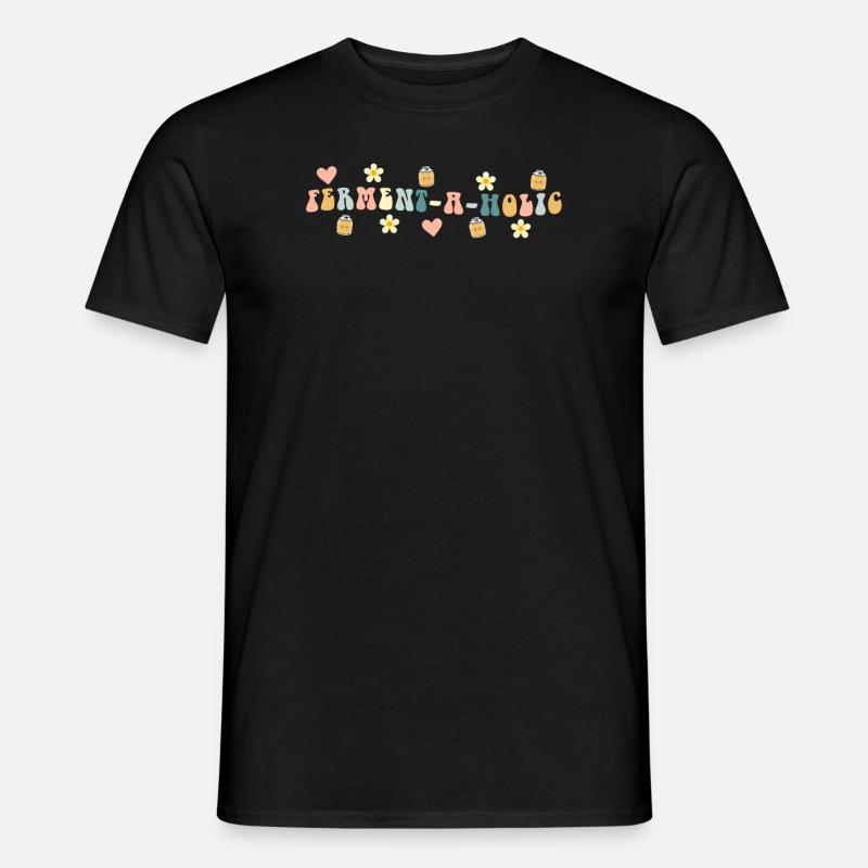 Ferment-A-Holic Kombucha Lover Fun - Men’s T-shirt - black