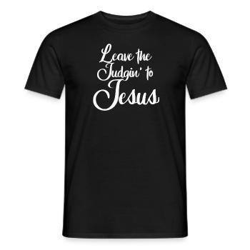 Überlassen Sie das Urteil Jesus - Männer T-Shirt - Schwarz - Vorne - AI Model Male 178 light (178cm)
