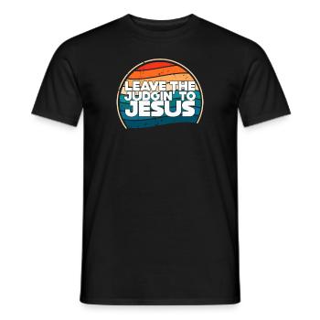 Leave The Judgin' To Jesus - Men's T-Shirt - black - Front - AI Model Male 178 light (178cm)