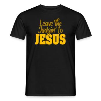 Überlassen Sie das Urteil Jesus - Männer T-Shirt - Schwarz - Vorne - AI Model Male 178 light (178cm)