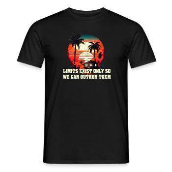 Limits Exist Only So We Can Outrun Them - Men's T-Shirt - black - Front - AI Model Male 178 light (178cm)