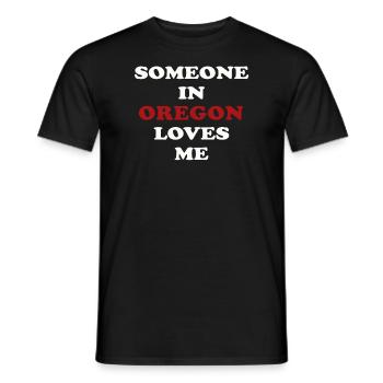 Jemand in Oregon liebt mich - Männer T-Shirt - Schwarz - Vorne - AI Model Male 178 light (178cm)