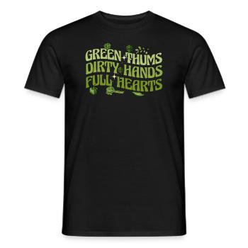 Grüne Daumen Schmutzige Hände Volle Herzen - Männer T-Shirt - Schwarz - Vorne - AI Model Male 178 light (178cm)