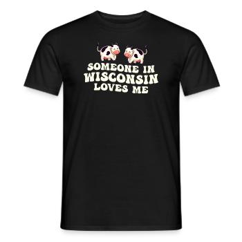 Jemand in Wisconsin liebt mich - Männer T-Shirt - Schwarz - Vorne - AI Model Male 178 light (178cm)