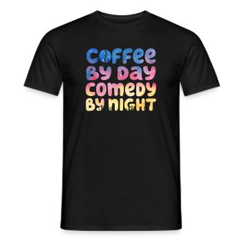 Coffee By Day Comedy By Night Comedian - Men's T-Shirt - black - Front - AI Model Male 178 light (178cm)