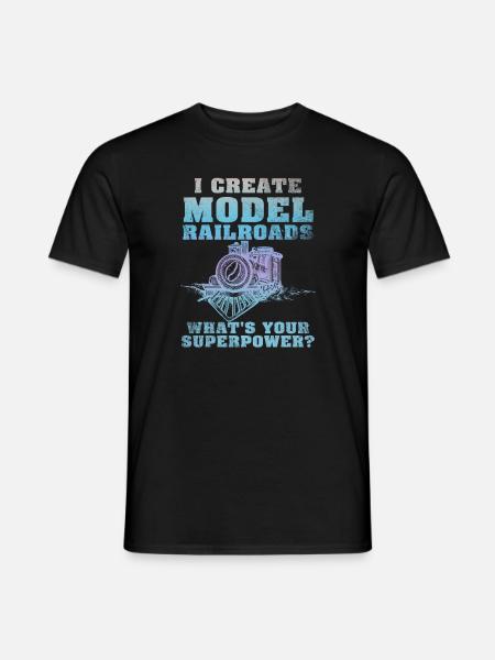 I Create Model Railroads Superpower - Men's T-Shirt - black
