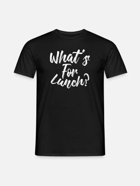 What's For Lunch? - Men's T-Shirt - black