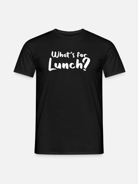 What's For Lunch? - Men's T-Shirt - black