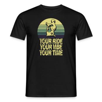Your Ride Your Vibe Your Time - Men's T-Shirt - black - Front - AI Model Male 178 light (178cm)