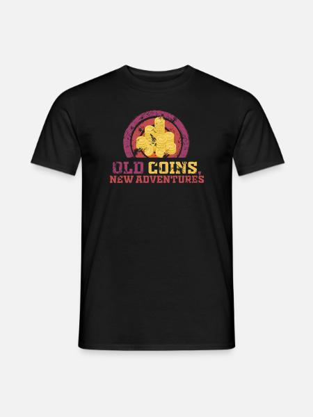 Old Coins New Adventures Numismatics - Men's T-Shirt - black