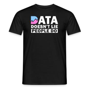 Daten lügen nicht, Menschen machen Datenanalysten - Männer T-Shirt - Schwarz - Vorne - AI Model Male 178 light (178cm)
