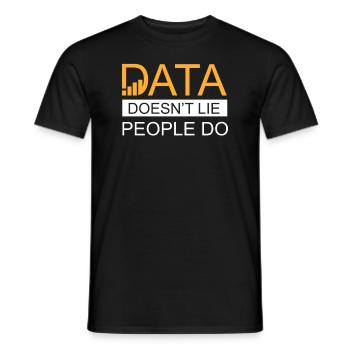 Daten lügen nicht, Menschen machen Datenanalysten - Männer T-Shirt - Schwarz - Vorne - AI Model Male 178 light (178cm)