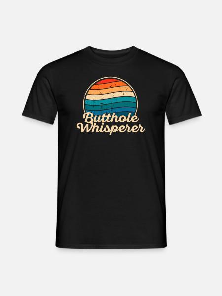 Butthole Whisperer - Men's T-Shirt - black