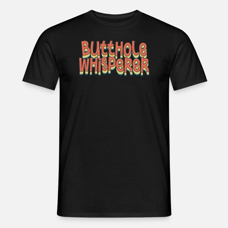 Arschloch-Flüsterer - Männer T-Shirt - Schwarz