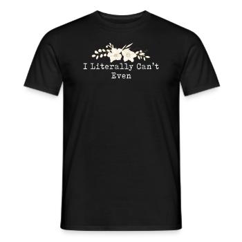 I Literally Cant Even Care - Men's T-Shirt - black - Front - AI Model Male 178 light (178cm)