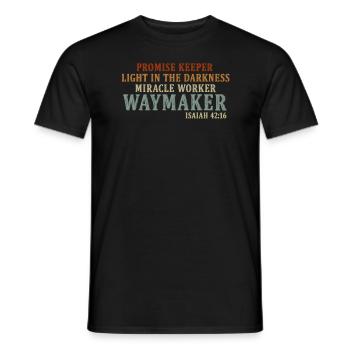 Waymaker Promise Keeper Miracle Worker - Men's T-Shirt - black - Front - AI Model Male 178 light (178cm)