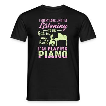 I Might Look Like I Am Listening Piano - Men's T-Shirt - black - Front - AI Model Male 178 light (178cm)