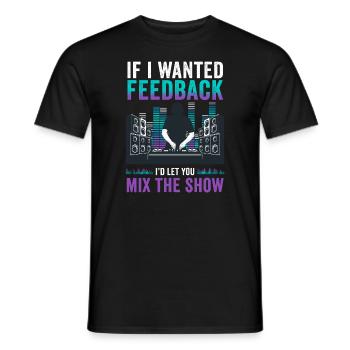 Si je voulais un ingénieur du son en retour - T-shirt homme - noir - Devant - AI Model Male 178 light (178cm)