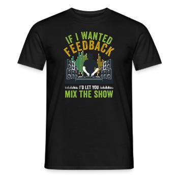 Si je voulais un ingénieur du son en retour - T-shirt homme - noir - Devant - AI Model Male 178 light (178cm)