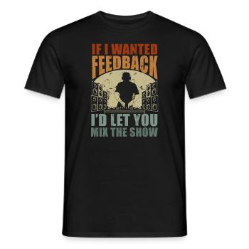 Si je voulais un ingénieur du son en retour - T-shirt homme - noir - Devant - AI Model Male 178 light (178cm)