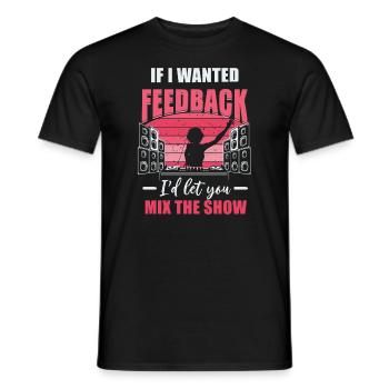 Si je voulais un ingénieur du son en retour - T-shirt homme - noir - Devant - AI Model Male 178 light (178cm)