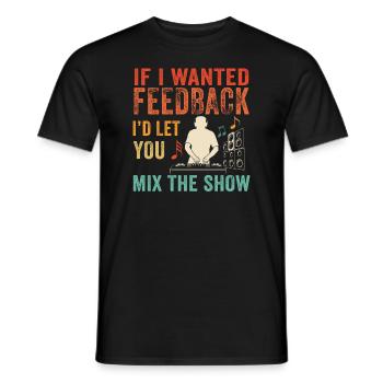Si je voulais un ingénieur du son en retour - T-shirt homme - noir - Devant - AI Model Male 178 light (178cm)