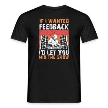 Si je voulais un ingénieur du son en retour - T-shirt homme - noir - Devant - AI Model Male 178 light (178cm)
