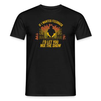 Si je voulais un ingénieur du son en retour - T-shirt homme - noir - Devant - AI Model Male 178 light (178cm)