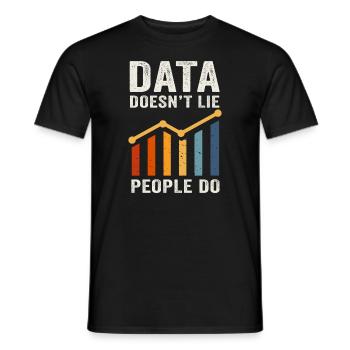 Daten lügen nicht, Menschen machen Datenanalysten - Männer T-Shirt - Schwarz - Vorne - AI Model Male 178 light (178cm)