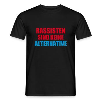 Racists are not an alternative anti right - Men's T-Shirt - black - Front - AI Model Male 178 light (178cm)