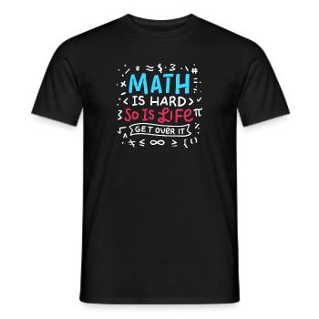 Math is hard. So is Life. - Männer T-Shirt - Schwarz - Vorne - AI Model Male 178 light (178cm)