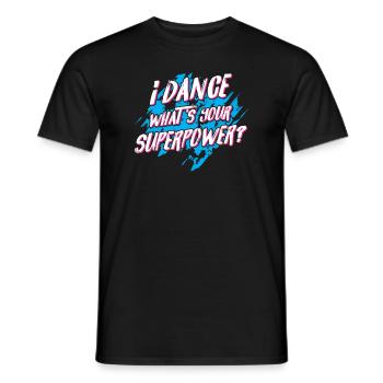 I dance what's your Superpower? - disco dancing - T-shirt homme - noir - Devant - AI Model Male 178 light (178cm)