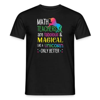 Math Teachers are fabolous & magical like unicorn - T-shirt homme - noir - Devant - AI Model Male 178 light (178cm)