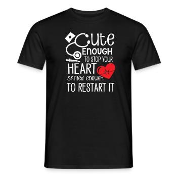 Cute Enough to stop your heart skilled enough - Men's T-Shirt - black - Front - AI Model Male 178 light (178cm)