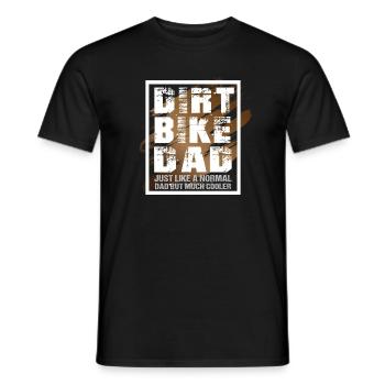 Dirt Bike Dad like a normal Dad but much cooler - Men's T-Shirt - black - Front - AI Model Male 178 light (178cm)